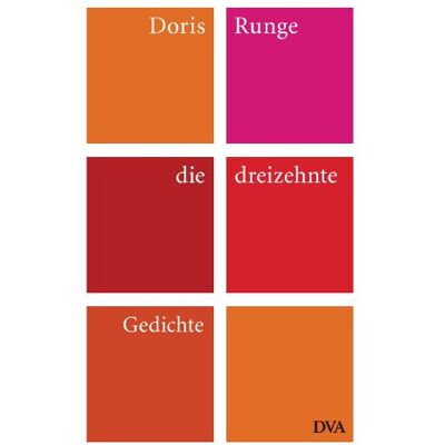 Doris Runge Die Dreizehnte: Gedichte - Publicité Doris Runge Die Dreizehnte: Gedichte - Publicité