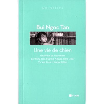 Bui, Ngoc Tan Une Vie De Chien - Publicité Bui, Ngoc Tan Une Vie De Chien - Publicité