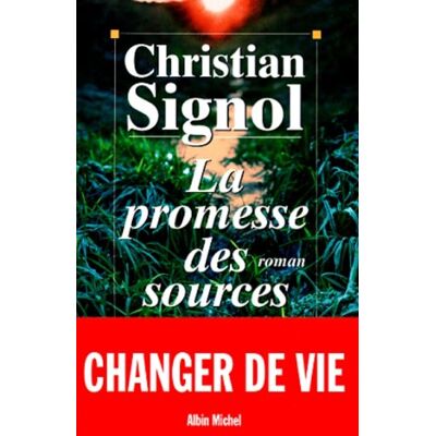 Christian Signol La Promesse Des Sources - Publicité Christian Signol La Promesse Des Sources - Publicité