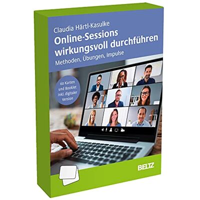 Claudia Härtl-Kasulke Online-Sessions Wirkungsvoll Durchführen: Methoden, Übungen, Impulse. 60 Karten Und 40-Seitiges Booklet Inklusive Digitaler Version - Publicité Claudia Härtl-Kasulke Online-Sessions Wirkungsvoll Durchführen: Methoden, Übungen, Impulse. 60 Karten Und 40-Seitiges Booklet Inklusive Digitaler Version - Publicité