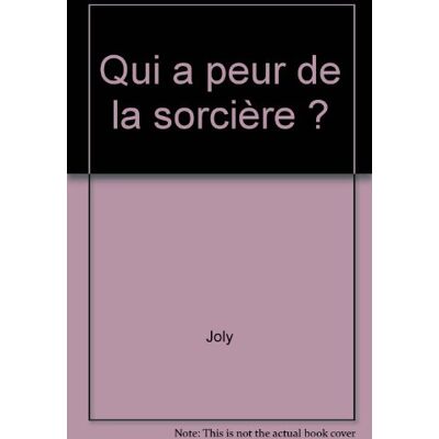 JOLY Qui A Peur De La Sorcière ? - Publicité JOLY Qui A Peur De La Sorcière ? - Publicité