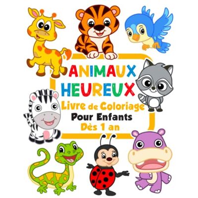 Kim, Livre de Coloriage Animaux Heureux Coloriages Pour Les Tout-Petits: 100 Animaux Drôles. Livre De Coloriage Facile Pour Les Enfants D'Âge Préscolaire (De 1 À 4 Ans, Band 1) - Publicité Kim, Livre de Coloriage Animaux Heureux Coloriages Pour Les Tout-Petits: 100 Animaux Drôles. Livre De Coloriage Facile Pour Les Enfants D'Âge Préscolaire (De 1 À 4 Ans, Band 1) - Publicité