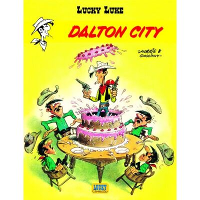 Morris Lucky Luke. Vol. 3. Dalton City - Publicité Morris Lucky Luke. Vol. 3. Dalton City - Publicité