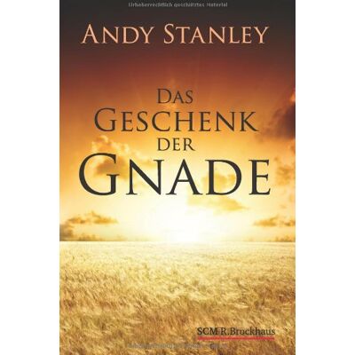 Andy Stanley Das Geschenk Der Gnade - Publicité Andy Stanley Das Geschenk Der Gnade - Publicité