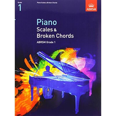 Piano Scales & Broken Chords, Grade 1 (Abrsm Scales & Arpeggios) - Publicité Piano Scales & Broken Chords, Grade 1 (Abrsm Scales & Arpeggios) - Publicité