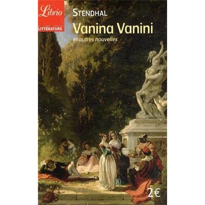Stendhal Vanina Vanini : Et Autres Nouvelles - Publicité Stendhal Vanina Vanini : Et Autres Nouvelles - Publicité