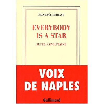 Jean-Noël Schifano Everybody Is A Star : Suite Napolitaine - Publicité Jean-Noël Schifano Everybody Is A Star : Suite Napolitaine - Publicité