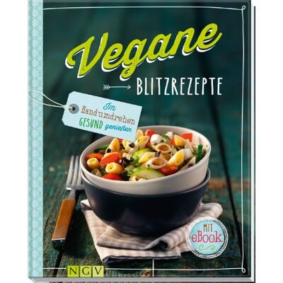 Vegane Blitzrezepte - Mit Ebook: Im Handumdrehen Gesund Genießen - Publicité Vegane Blitzrezepte - Mit Ebook: Im Handumdrehen Gesund Genießen - Publicité