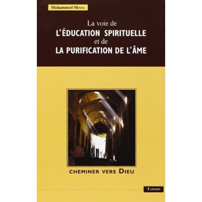 Mohammed Minta La Voie De L'Education Spirituelle Et De La Purification De L'Ame - Publicité Mohammed Minta La Voie De L'Education Spirituelle Et De La Purification De L'Ame - Publicité