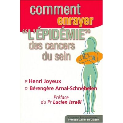 Henri Joyeux Comment Enrayer L'Épidémie Des Cancers Du Sein ? - Publicité Henri Joyeux Comment Enrayer L'Épidémie Des Cancers Du Sein ? - Publicité