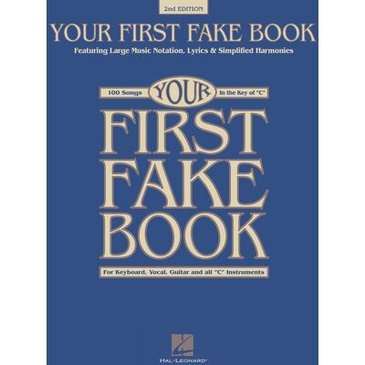 Various Your First Fake Book: Featuring Large Music Notation, Lyrics, & Simplified Harmonies C Edition: Featuring Large Music Notation, Lyrics, & Simplified ... Vocal, Guitar And All C Instruments - Publicité Various Your First Fake Book: Featuring Large Music Notation, Lyrics, & Simplified Harmonies C Edition: Featuring Large Music Notation, Lyrics, & Simplified ... Vocal, Guitar And All C Instruments - Publicité