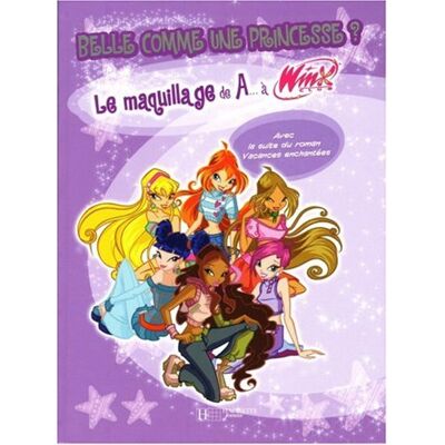 Rainbow Belle Comme Une Princesse ? : Le Maquillage De A... À Winx Club - Publicité Rainbow Belle Comme Une Princesse ? : Le Maquillage De A... À Winx Club - Publicité