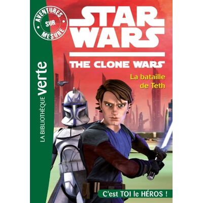 Hachette Jeunesse Star Wars : The Clone Wars. Vol. 2. La Bataille De Teth - Publicité Hachette Jeunesse Star Wars : The Clone Wars. Vol. 2. La Bataille De Teth - Publicité