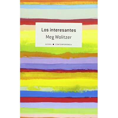Meg Wolitzer Los Interesantes (Contemporánea, Band 21) - Publicité Meg Wolitzer Los Interesantes (Contemporánea, Band 21) - Publicité