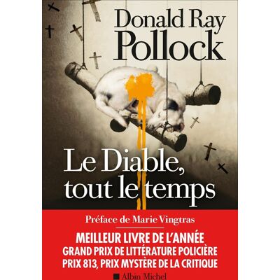 Pollock, Donald Ray Le Diable, Tout Le Temps - Publicité Pollock, Donald Ray Le Diable, Tout Le Temps - Publicité