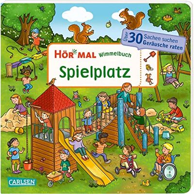 Hör Mal (Soundbuch): Wimmelbuch: Spielplatz: Sachen Suchen Und Geräusche Raten Alltagsnaher Wimmelspaß Für Kinder Ab 2 Jahren Zum Entdecken Und Wiedererkennen, Mit Verschiedenen Jahreszeiten - Publicité Hör Mal (Soundbuch): Wimmelbuch: Spielplatz: Sachen Suchen Und Geräusche Raten Alltagsnaher Wimmelspaß Für Kinder Ab 2 Jahren Zum Entdecken Und Wiedererkennen, Mit Verschiedenen Jahreszeiten - Publicité