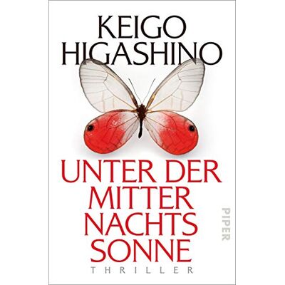 Keigo Higashino Unter Der Mitternachtssonne: Thriller - Publicité Keigo Higashino Unter Der Mitternachtssonne: Thriller - Publicité
