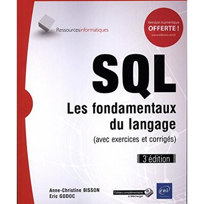 Anne-Christine BISSON Sql : Les Fondamentaux Du Langage - Publicité Anne-Christine BISSON Sql : Les Fondamentaux Du Langage - Publicité