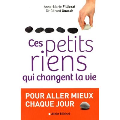 Anne-Marie Filliozat Ces Petits Riens Qui Changent La Vie - Publicité Anne-Marie Filliozat Ces Petits Riens Qui Changent La Vie - Publicité