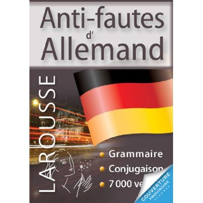 Larousse Anti-Fautes D'Allemand : Grammaire, Conjugaisons, 7.000 Verbes - Publicité Larousse Anti-Fautes D'Allemand : Grammaire, Conjugaisons, 7.000 Verbes - Publicité