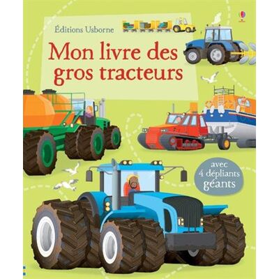 Collectif Mon Livre Des Gros Tracteurs - Publicité Collectif Mon Livre Des Gros Tracteurs - Publicité