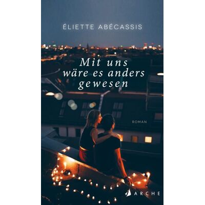 Eliette Abécassis Mit Uns Wäre Es Anders Gewesen - Publicité Eliette Abécassis Mit Uns Wäre Es Anders Gewesen - Publicité