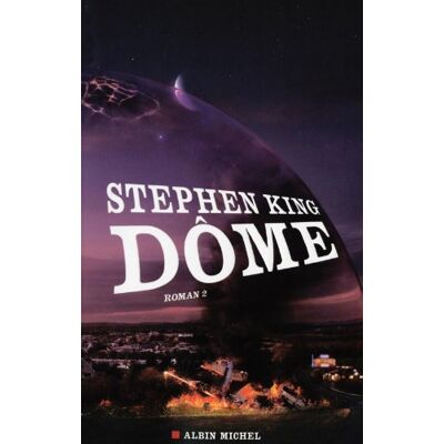 Stephen King Dôme. Vol. 2 - Publicité Stephen King Dôme. Vol. 2 - Publicité