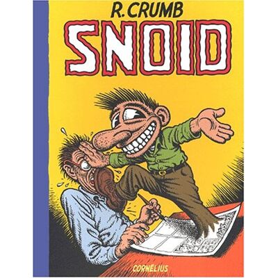 Robert Crumb Snoïd - Publicité Robert Crumb Snoïd - Publicité