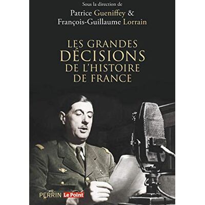 Collectif Les Grandes Décisions De L'Histoire De France - Publicité Collectif Les Grandes Décisions De L'Histoire De France - Publicité