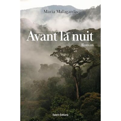 Maria Malagardis Avant La Nuit - Publicité Maria Malagardis Avant La Nuit - Publicité