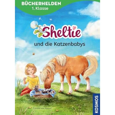 Carola von Kessel Sheltie, Bücherhelden 1. Klasse, Sheltie Und Die Katzenbabys: Erstleser Kinder Ab 6 Jahre - Publicité Carola von Kessel Sheltie, Bücherhelden 1. Klasse, Sheltie Und Die Katzenbabys: Erstleser Kinder Ab 6 Jahre - Publicité