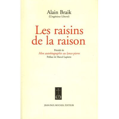 Alain Braik Les Raisins De La Raison. Mon Autobiographie Au Lance-Pierre - Publicité Alain Braik Les Raisins De La Raison. Mon Autobiographie Au Lance-Pierre - Publicité