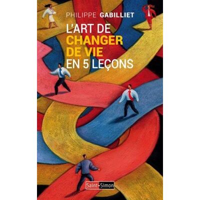 L'Art De Changer De Vie En 5 Leçons - Publicité L'Art De Changer De Vie En 5 Leçons - Publicité