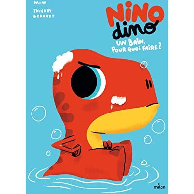 Mim Nino Dino. Un Bain, Pour Quoi Faire ? - Publicité Mim Nino Dino. Un Bain, Pour Quoi Faire ? - Publicité