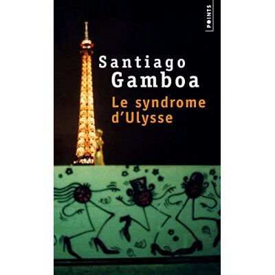 Santiago Gamboa Le Syndrome D'Ulysse - Publicité Santiago Gamboa Le Syndrome D'Ulysse - Publicité