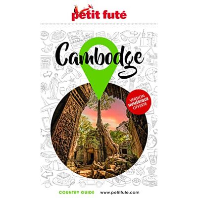 Petit Futé Cambodge : 2024-2025 - Publicité Petit Futé Cambodge : 2024-2025 - Publicité
