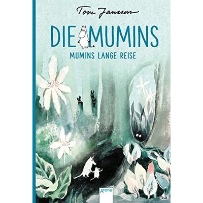 Tove Jansson Die Mumins (1). Mumins Lange Reise - Publicité Tove Jansson Die Mumins (1). Mumins Lange Reise - Publicité