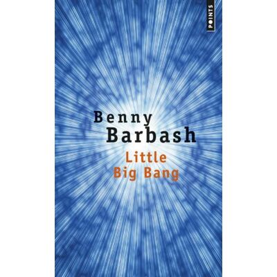 Benny Barbash Little Big Bang - Publicité Benny Barbash Little Big Bang - Publicité