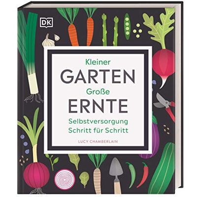 Lucy Chamberlain Kleiner Garten - Große Ernte: Selbstversorgung Schritt Für Schritt - Publicité Lucy Chamberlain Kleiner Garten - Große Ernte: Selbstversorgung Schritt Für Schritt - Publicité