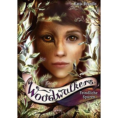 Katja Brandis Woodwalkers (5). Feindliche Spuren - Publicité Katja Brandis Woodwalkers (5). Feindliche Spuren - Publicité