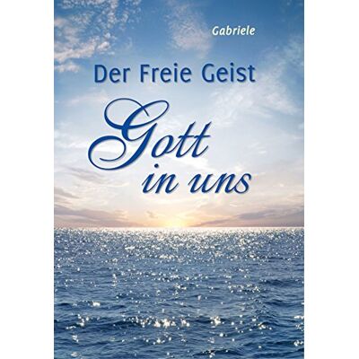 Gabriele Der Freie Geist Gott In Uns - Publicité Gabriele Der Freie Geist Gott In Uns - Publicité
