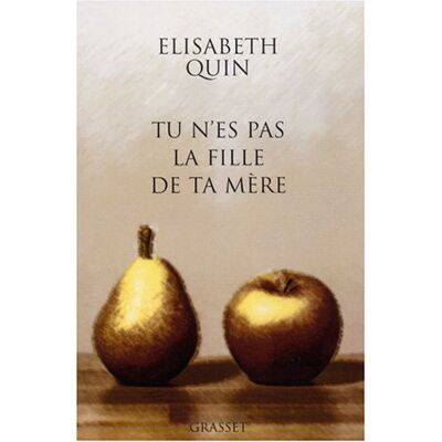 Elisabeth Quin Tu N'Es Pas La Fille De Ta Mère - Publicité Elisabeth Quin Tu N'Es Pas La Fille De Ta Mère - Publicité
