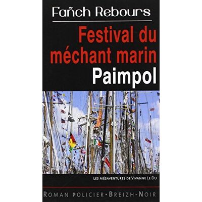 Collectif Festival D'Un Méchant Marin : Paimpol - Publicité Collectif Festival D'Un Méchant Marin : Paimpol - Publicité