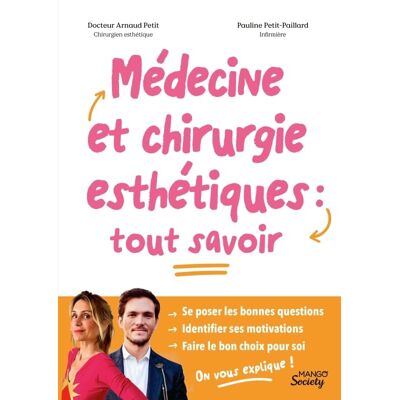 Arnaud Petit Médecine Et Chirurgie Esthétiques : Tout Savoir : Se Poser Les Bonnes Questions, Identifier Ses Motivations, Faire Le Bon Choix Pour Soi - Publicité Arnaud Petit Médecine Et Chirurgie Esthétiques : Tout Savoir : Se Poser Les Bonnes Questions, Identifier Ses Motivations, Faire Le Bon Choix Pour Soi - Publicité