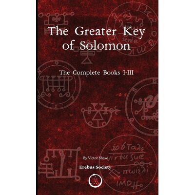 Anonymous The Greater Key Of Solomon: The Complete Books I-Iii - Publicité Anonymous The Greater Key Of Solomon: The Complete Books I-Iii - Publicité