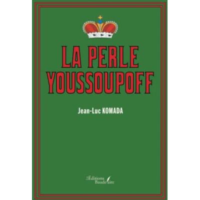 Jean-Luc Komada La Perle Youssoupoff - Publicité Jean-Luc Komada La Perle Youssoupoff - Publicité