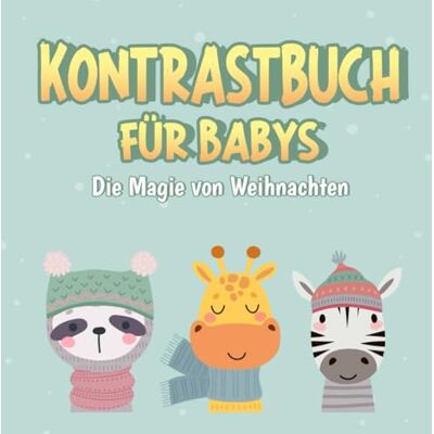 Majcan, Michaela Sophie Kontrastbuch Für Babys - Die Magie Von Weihnachten: Babys Erstes Weihnachten Mit Dem Montessori-Kontrastbuch Für Die Visuelle Entwicklung Ab 0 Monaten ... Große Welt: Kontrastbücher Für Babys) - Publicité Majcan, Michaela Sophie Kontrastbuch Für Babys - Die Magie Von Weihnachten: Babys Erstes Weihnachten Mit Dem Montessori-Kontrastbuch Für Die Visuelle Entwicklung Ab 0 Monaten ... Große Welt: Kontrastbücher Für Babys) - Publicité