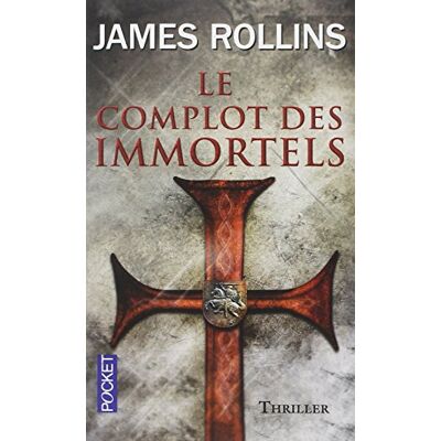 James Rollins Le Complot Des Immortels - Publicité James Rollins Le Complot Des Immortels - Publicité