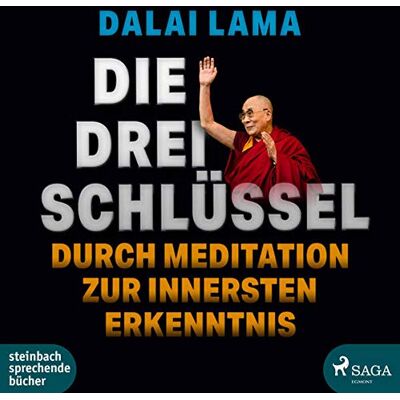 Dalai Lama Die Drei Schlüssel: Durch Meditation Zur Innersten Erkenntnis - Publicité Dalai Lama Die Drei Schlüssel: Durch Meditation Zur Innersten Erkenntnis - Publicité