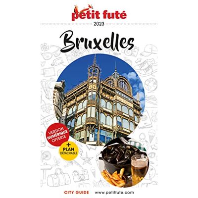 Petit Futé Bruxelles : 2023 - Publicité Petit Futé Bruxelles : 2023 - Publicité